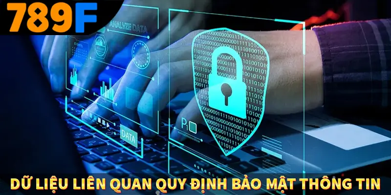 Dữ liệu liên quan quy định bảo mật thông tin