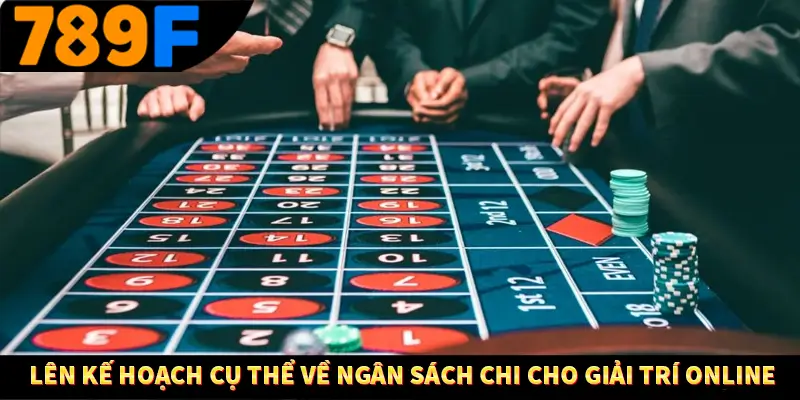 Nhận Định Kèo Tối Nay Tại 789F - Đội Nào Dễ Chiến Thắng 3 Lên kế hoạch cụ thể về ngân sách chi cho giải trí online