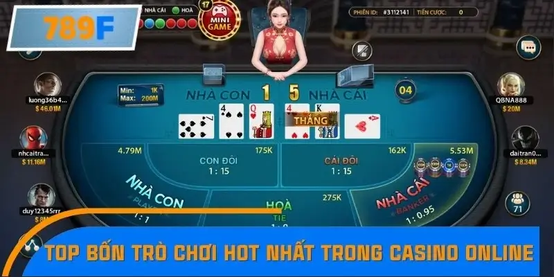 Điểm danh top 4 trò chơi cực hot trong casino trực tuyến Điểm danh top 4 trò chơi cực hot trong casino trực tuyến