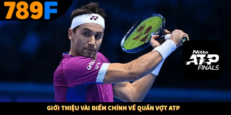 Giới thiệu vài điểm chính về quần vợt ATP