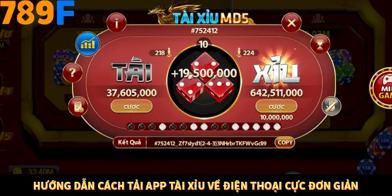Game Tài Xỉu Là Gì? Trò Chơi Ăn Khách Số 1 Hiện Nay Ở 789F 3 Lưu ý quan trọng khi download ứng dụng tài xỉu về điện thoại