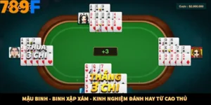 Mậu Binh - Binh Xập Xám - Kinh Nghiệm Đánh Hay Từ Cao Thủ