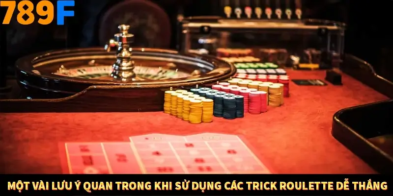 Game Tài Xỉu Là Gì? Trò Chơi Ăn Khách Số 1 Hiện Nay Ở 789F 3 Một vài lưu ý quan trong khi sử dụng các trick Roulette dễ thắng