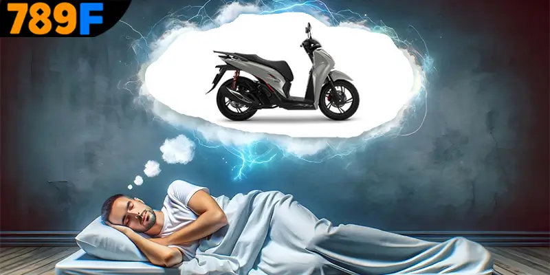 Mơ Thấy Ô Tô Đánh Số Gì - Luận Giải Chiêm Bao Với 789F 1 Thông tin về giấc mơ thấy xe máy đánh số gì
