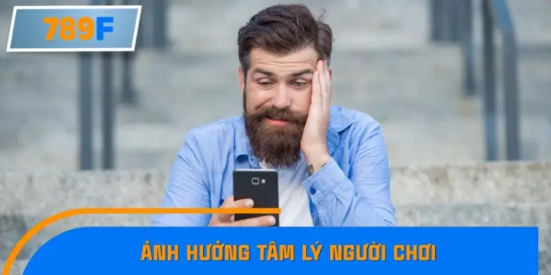 Ảnh hưởng tâm lý người chơi