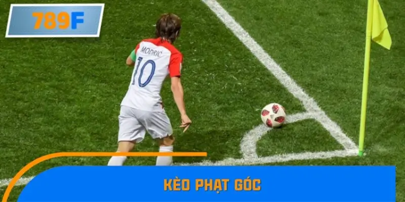 Kèo phạt góc Kèo phạt góc